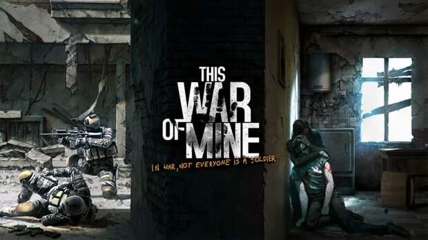 8. This War of Mine игра, подборка, страх, ужас