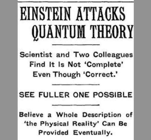 Эйнштейн был убеждённым реалистом в вопросах квантовой механики, и это предубеждение он унёс с собой в могилу. Никаких свидетельств в поддержку его интерпретации квантовой механики обнаружено не было, хотя у неё до сих пор есть много приверженцев