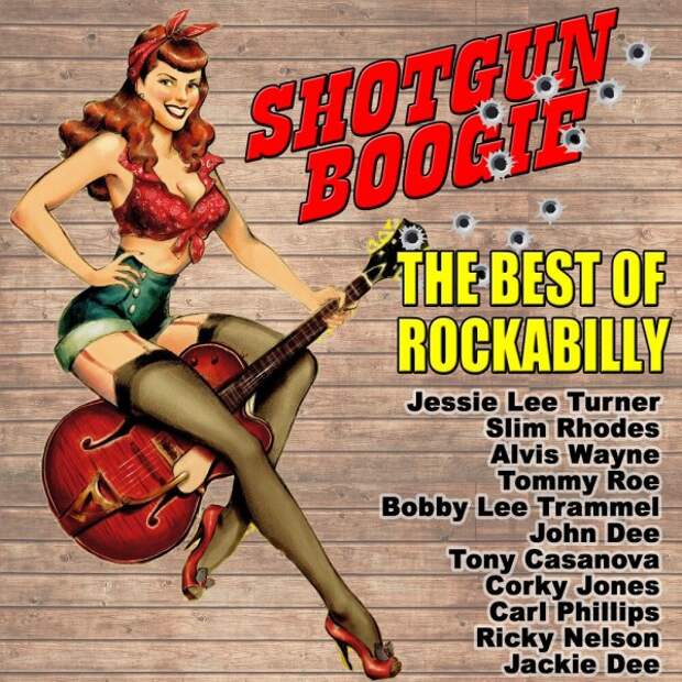2012 Shotgun Boogie The Best of Rockabilly сборник.jpg 2012 Shotgun Boogie The Best of Rockabilly сборник.jpg