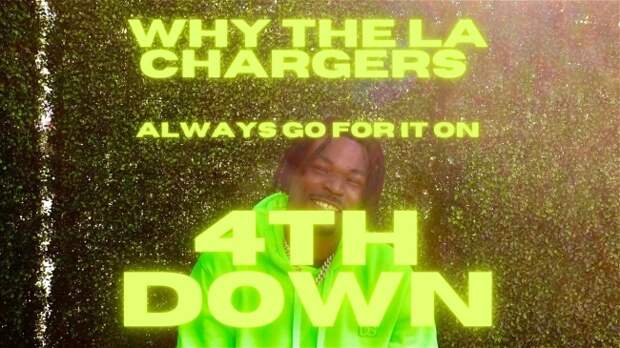 Why The Los Angeles Chargers Always For It On 4th Down