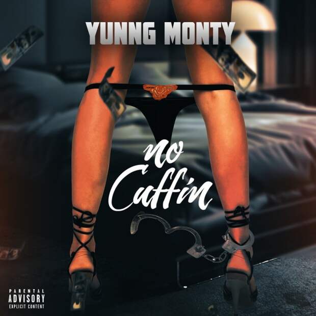 Yunng Monty - No Cuffin' 2018.jpg