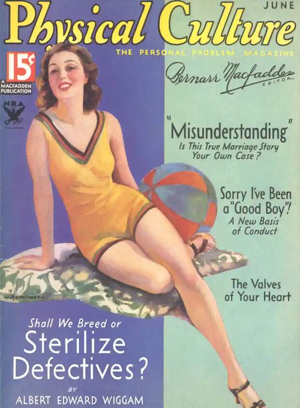 Июнь 1934 года. Американский журнал. Внизу интересное название статьи: "Стоит ли нам размножаться или стерилизовать бракованных?"   