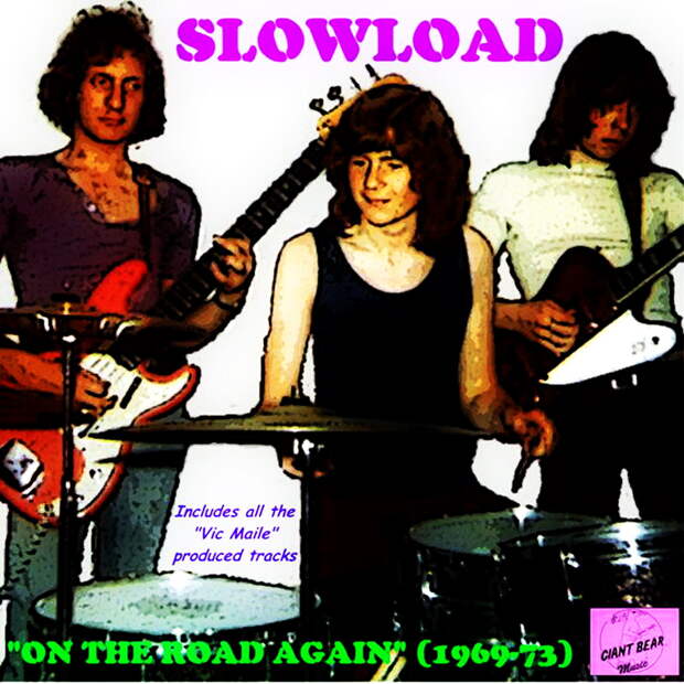 Slowload. On The Road Again год выхода: 2010 (recorded in 1969-1973)