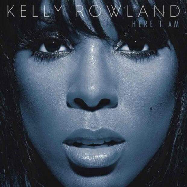 Kelly Rowland - Here I Am (iTunes) (2011)