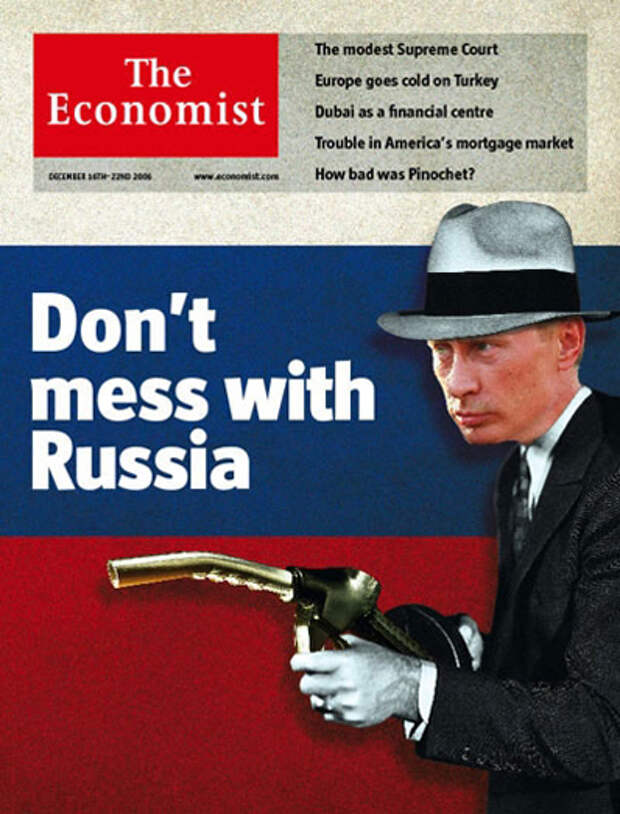 2006_12_16_Economist_Don't_mess_with_Russia 2006_12_16_Economist_Don't_mess_with_Russia