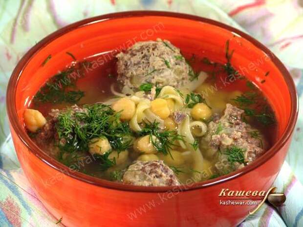 Суп с фрикадельками и нутом (нохотли-угра) – рецепт с фото, узбекская каухня