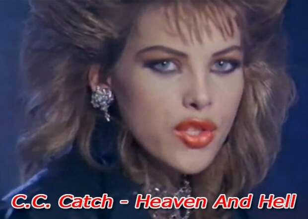 C c catch heaven and hell. C. C c catch heaven and hell. Catch heaven and hell обложка. C c catch.