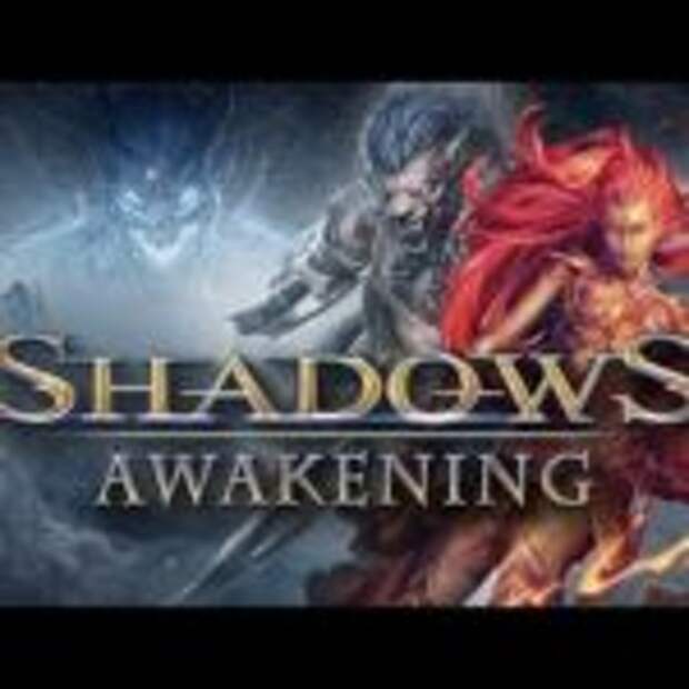 Прохождение Shadows: Awakening  