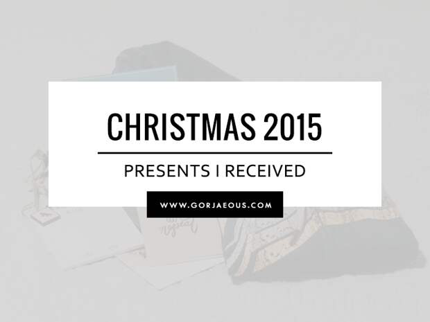 Christmas 2015: Presents I Received | SCATTERBRAIN