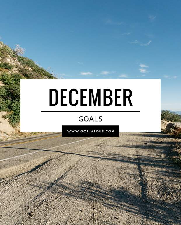 December Goals