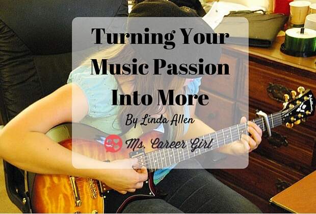 Turning Your Music Passion Into More