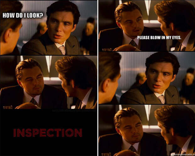 Those Inception memes.