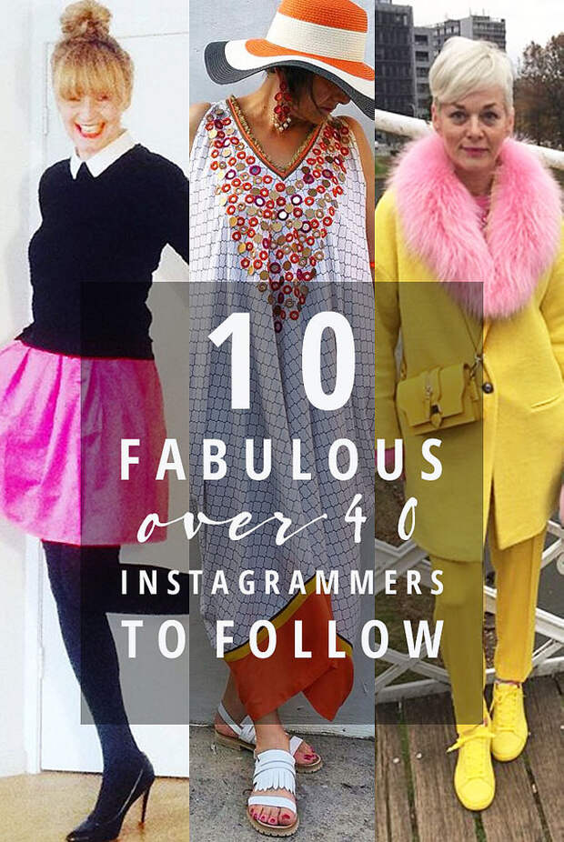 10 Fabulous Over 40 Fashion Bloggers to Follow on Instagram