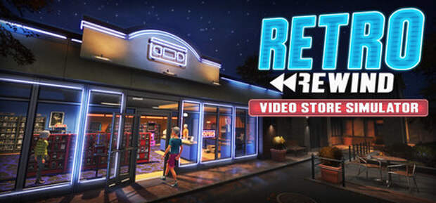 Релиз игры Retro Rewind - Video Store Simulator