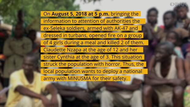 The editorial staff also received transfers of police reports from the Central African Republic, describing the situation in the summer of 2018
