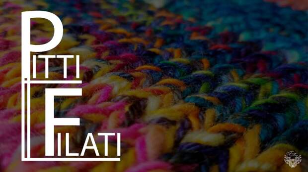Выставка пряжи и трикотажа PITTI FILATI 2021 Тренды, цвета