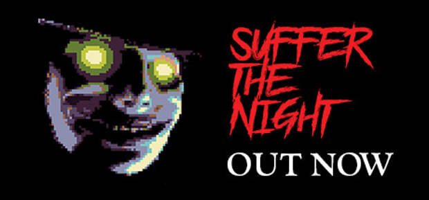 Релиз хоррора Suffer The Night