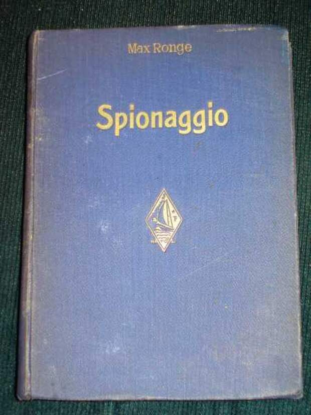 Мемуары вальтера. Макс Ронге разведка и контрразведка 1939.