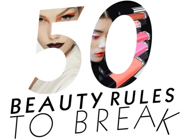 50 beauty rules to break